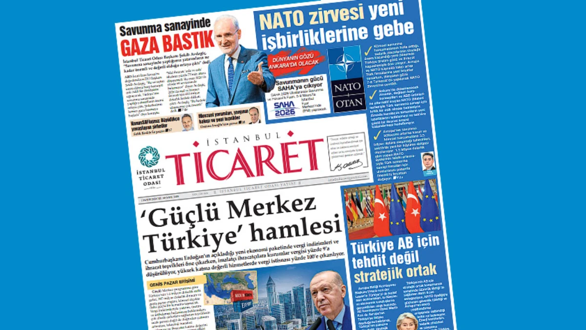 İstanbul Ticaret Gazetesi'nin 3408. sayısı yayımlandı!