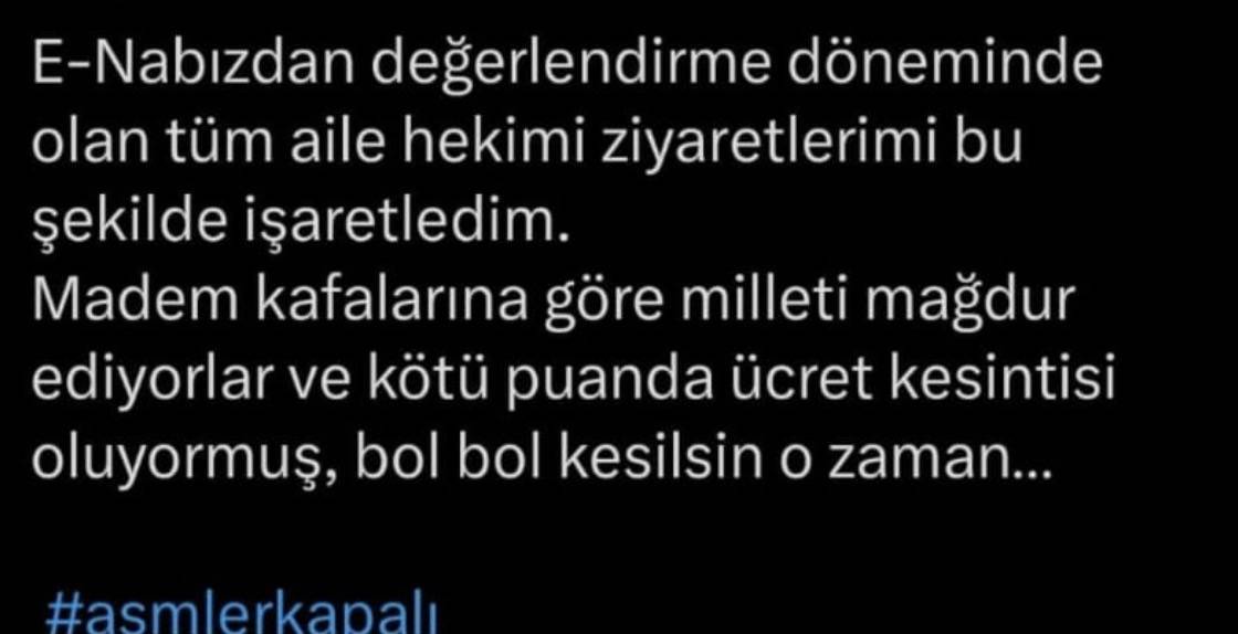 “Aile Hekimleri Eylem Yapıyorsa Paraları Kesilsin Paylaşımı” Olay Oldu!