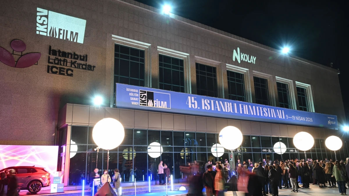 45. İstanbul Film Festivali başladı