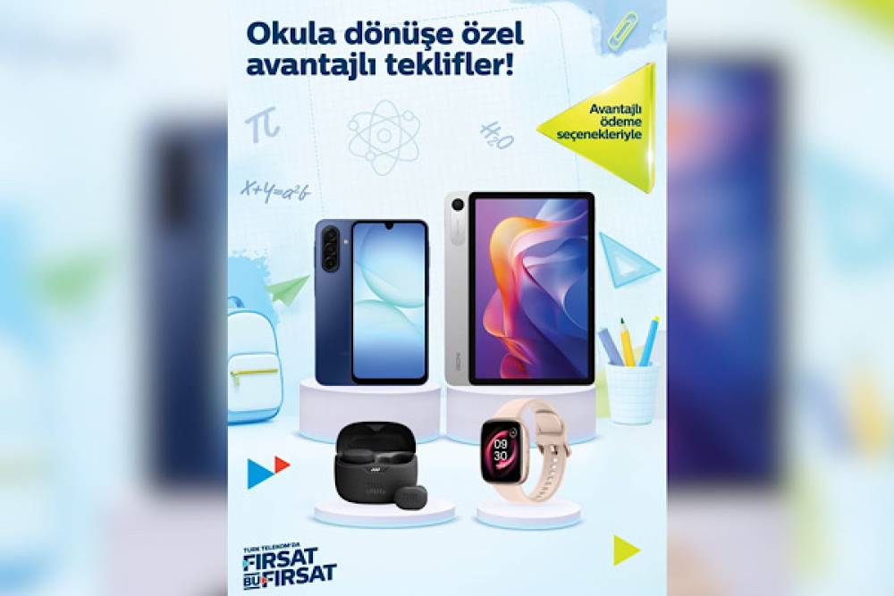 T&uuml;rk Telekom&rsquo;dan okula d&ouml;n&uuml;şte &ouml;ğrencilere &ouml;zel cihaz fırsatları