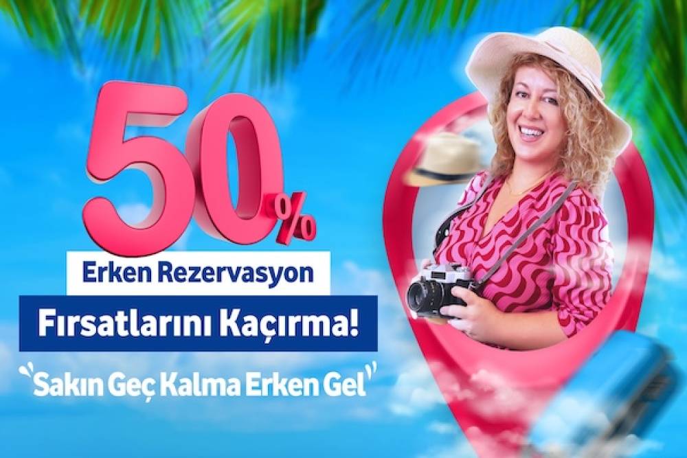 Prontotour erken rezervasyonu yüzde 50 indirimle başlattı!