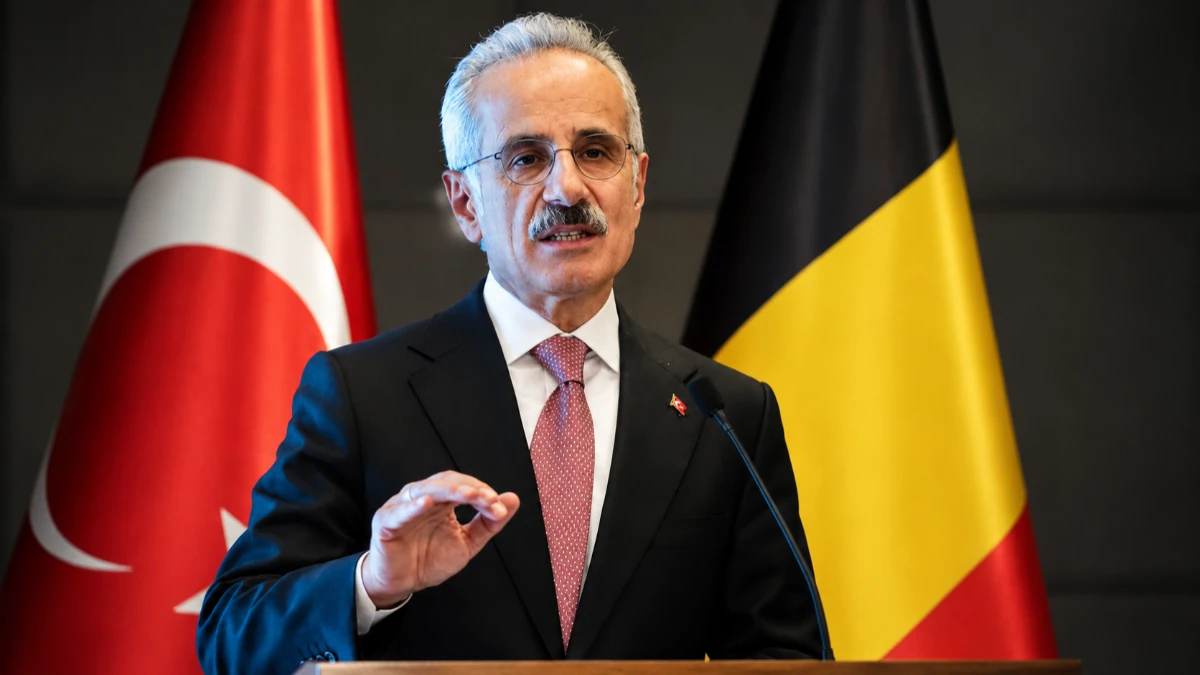 Bakan Uraloğlu'ndan Bel&ccedil;ika mesajı: 'Bağlantılı ulaşımı artırmalıyız'
