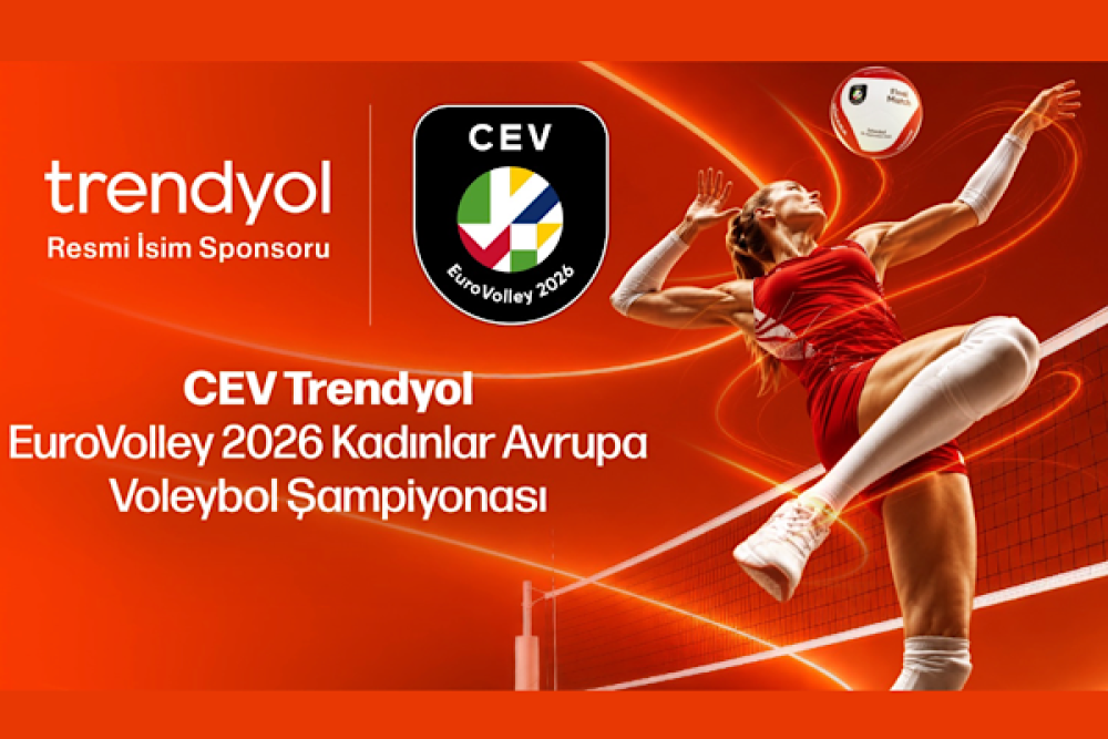 Trendyol, CEV EuroVolley 2026 Kadınlar Avrupa Voleybol Şampiyonası&rsquo;nın isim sponsoru oldu