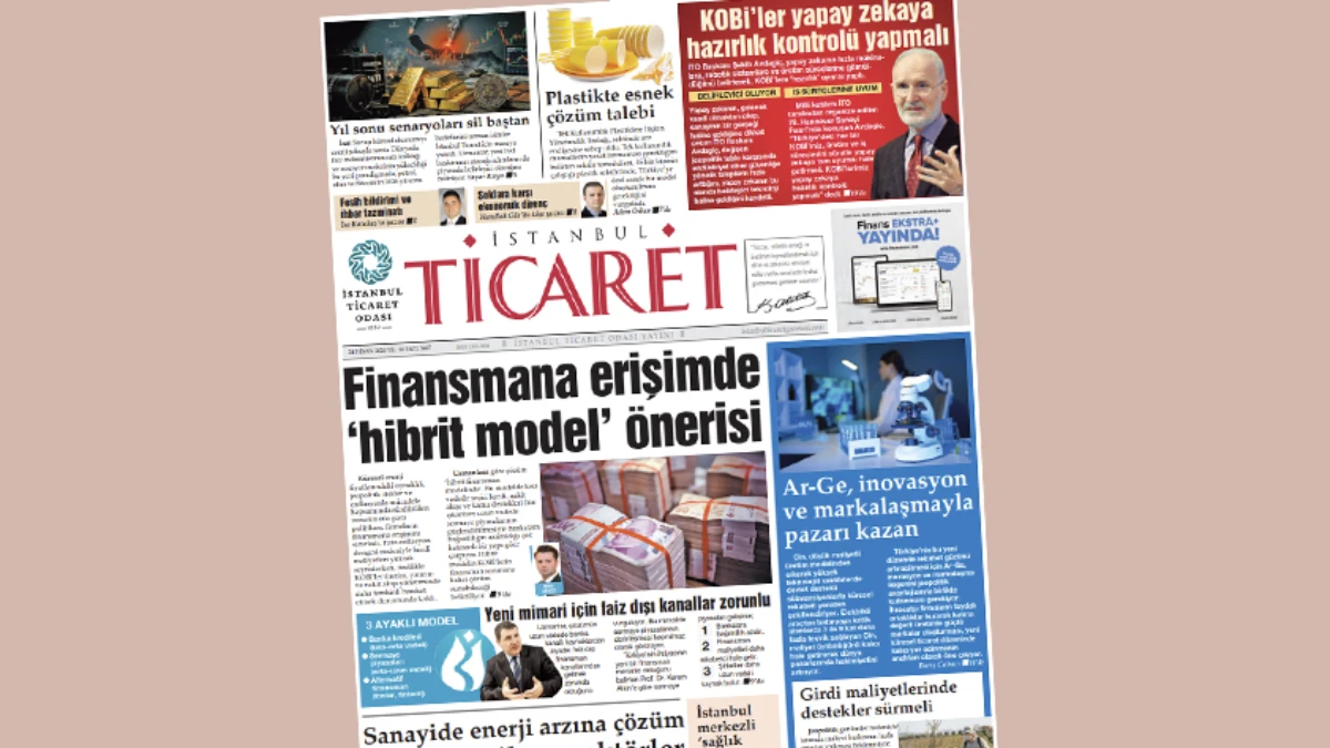 İstanbul Ticaret Gazetesi'nin 3407. sayısı yayımlandı!