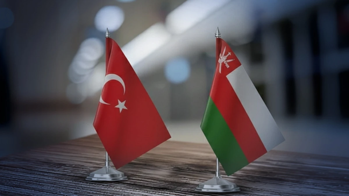 T&uuml;rkiye-Umman ilişkileri yeni bir noktaya taşınıyor: Ekonomik d&ouml;n&uuml;ş&uuml;m&uuml;ne katkı sağlayacak
