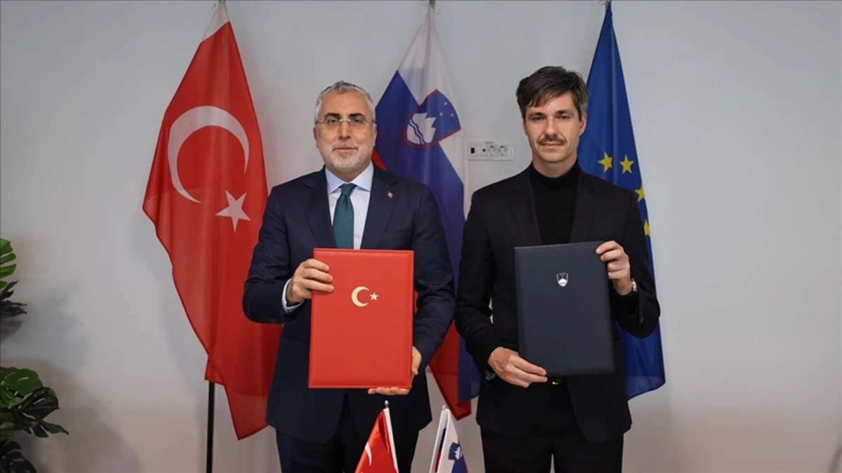 Slovenya ile sosyal g&uuml;venlik anlaşması imzalandı: İki &uuml;lke vatandaşlarının hakları g&uuml;vence altına alındı,